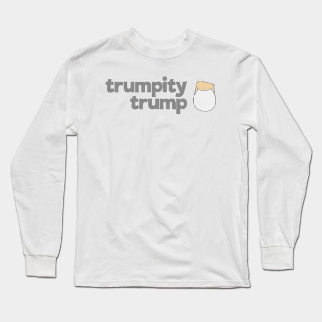 Trumpity Trump Long Sleeve T-Shirt by numa